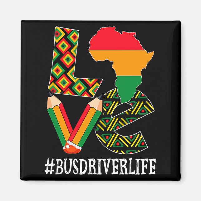 Bus Driver Love Map African American Black History Magnet (Front)