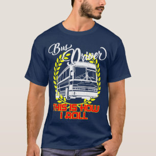 Bus driver Occupation motorist T-Shirt
