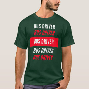 Bus Driver Red and White Design T-Shirt