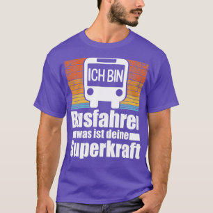 bus driver retro bus saying 2 T-Shirt