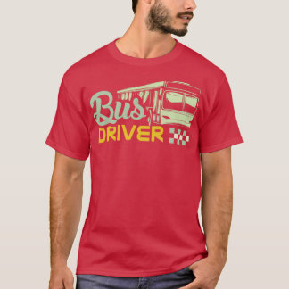 Bus Driver Saying 14 T-Shirt