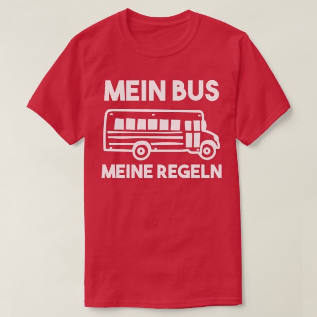 Bus Driver Saying 19 T-Shirt (Design Front)