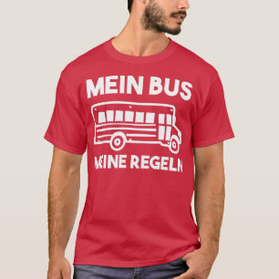Bus Driver Saying 19 T-Shirt