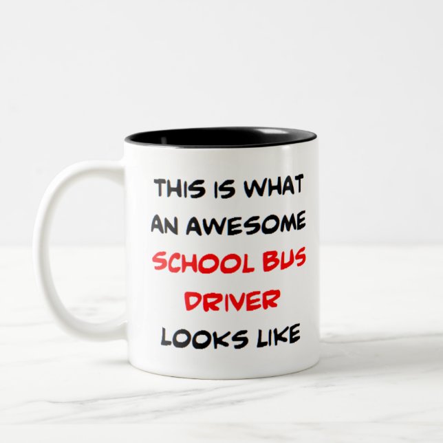 bus driver, school, awesome Two-Tone coffee mug (Left)