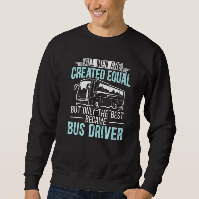 Bus Driver School Service Student Delivery Special Sweatshirt (Front)