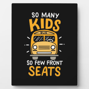 Bus Driver So Many Kids Plaque