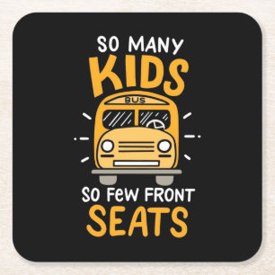 Bus Driver So Many Kids Square Paper Coaster