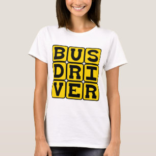 Bus Driver, Transportation Profession T-Shirt
