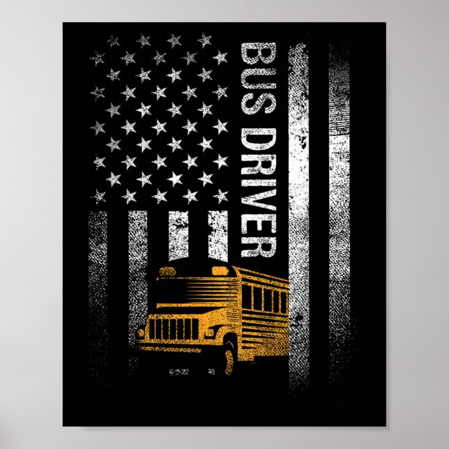Bus Driver Usa American Flag Funny Bus Driver Gift Poster (Front)