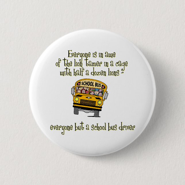 Bus Drivers 6 Cm Round Badge (Front)