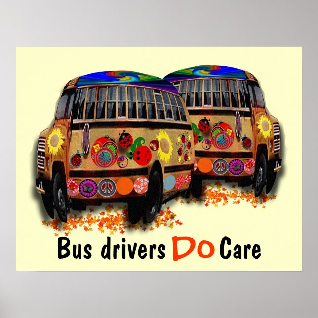 Bus Drivers Do Care Poster (Front)