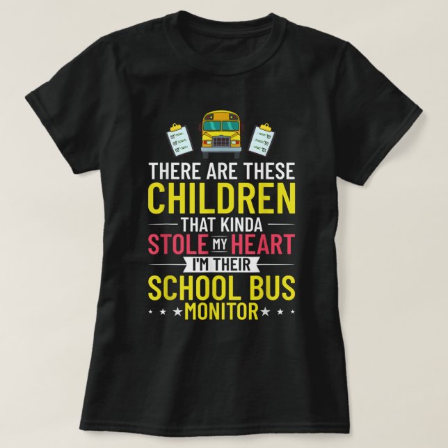 Bus Monitor School Bus Attendant Assistant Appreci T-Shirt (Design Front)