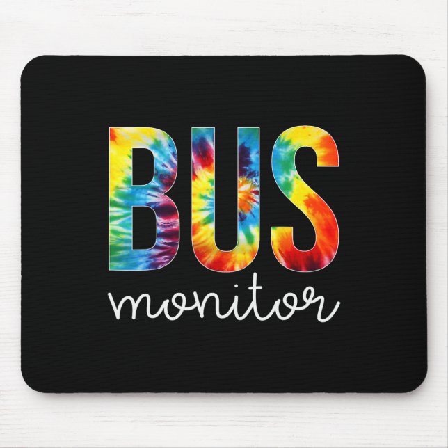 Bus Monitor Tie Dye Appreciation Day Hello Back To Mouse Mat (Front)