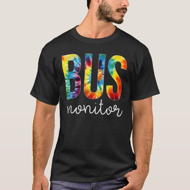 Bus Monitor Tie Dye Appreciation Day Hello Back To T-Shirt (Front)