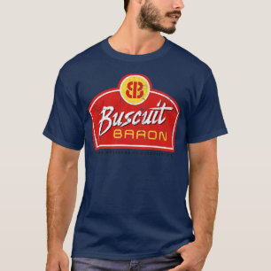 Buscuit Baron T-Shirt