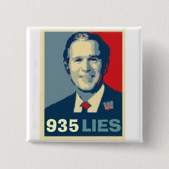 Bush 935 Lies Square Button (Front)