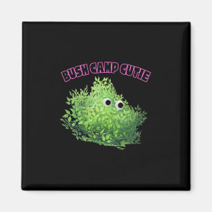 Bush Camp Cutie Gamer Girl Cute Funny Trendy Aesth Magnet