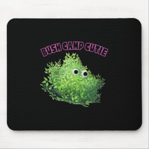 Bush Camp Cutie Gamer Girl Cute Funny Trendy Aesth Mouse Mat