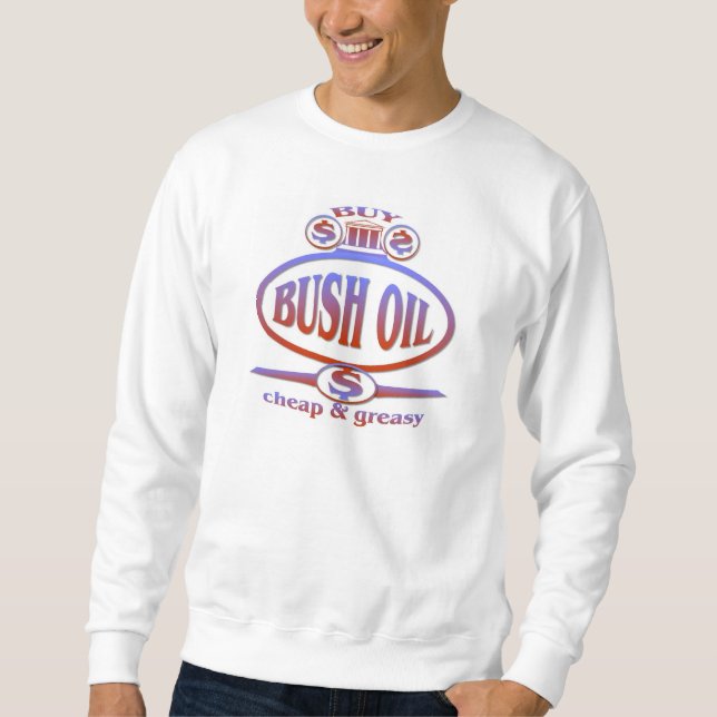 Bush Oil Sweatshirt (Front)