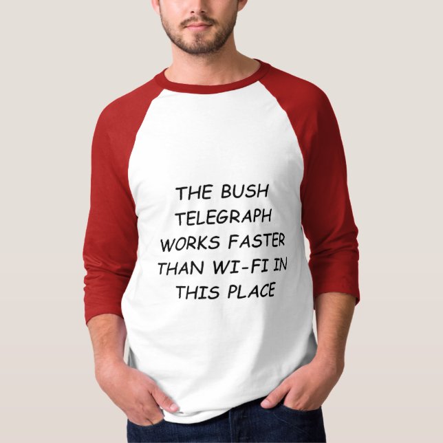 Bush Telegraph T-Shirt (Front)