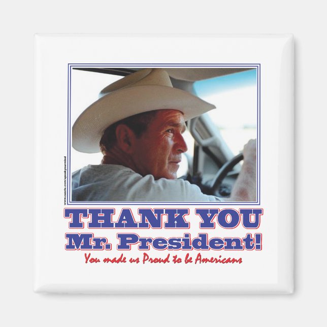 Bush-Thank-You-American Magnet (Front)