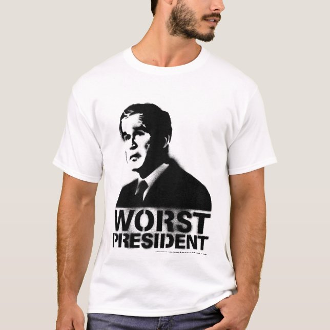 Bush Worst President T-Shirt (Front)