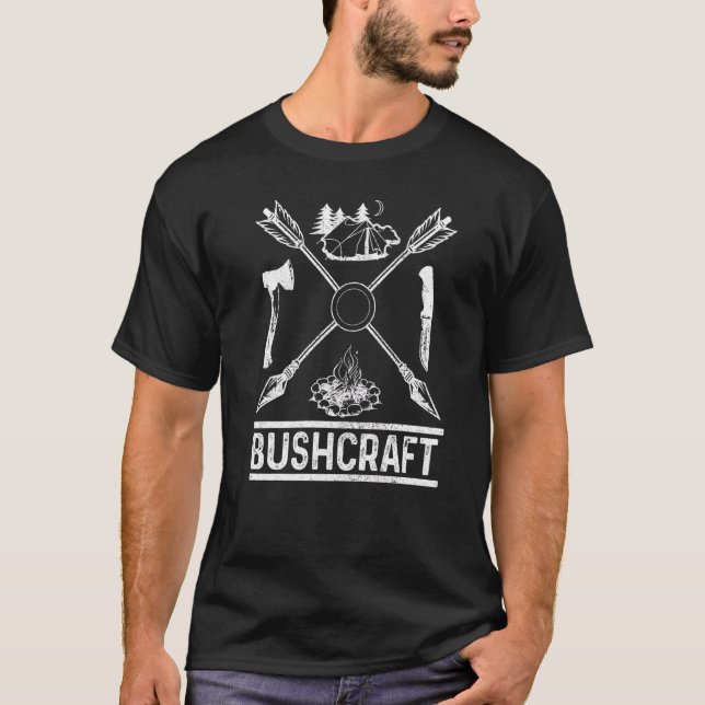 Bushcraft Axe Knife Survival Outdoor Camping Bushc T-Shirt (Front)