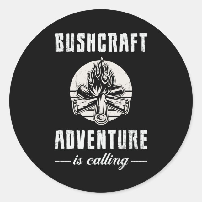 Bushcraft Bushcrafter Survival Outdoor Funny Gift Classic Round Sticker (Front)