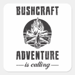 Bushcraft Bushcrafter Survival Outdoor Gift Idea Square Sticker