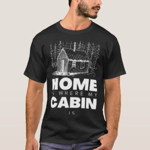 Bushcraft Cabin Bushcraft Gear and Bushcraft Tools T-Shirt