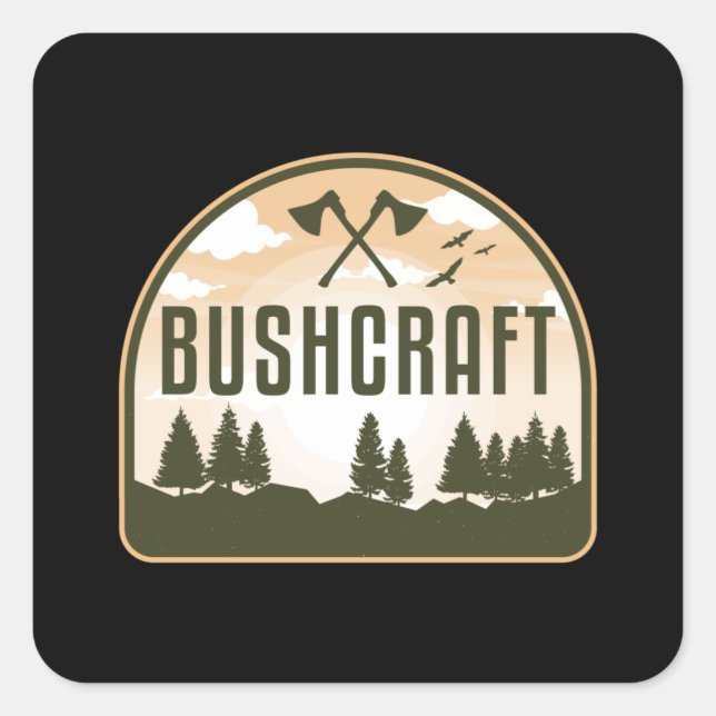 Bushcraft Survival Apocalypse Outdoor Funny Gift Square Sticker (Front)