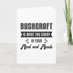 Bushcraft Survival Bushcrafter Survivor Gift Idea Card
