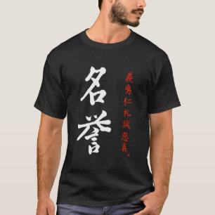 Bushido Code Honour Japanese Meiyo Kanji Calligrap T-Shirt