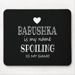 Bushka Is My Name Funny Graphic For Bushka Grandma Mouse Mat
