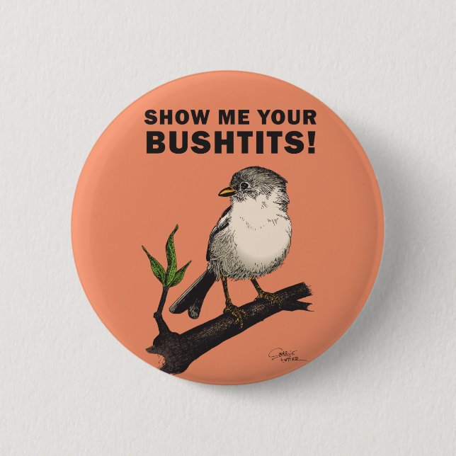 Bushtit 6 Cm Round Badge (Front)