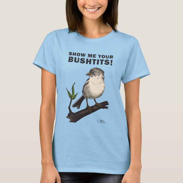 Bushtit T-Shirt (Front)