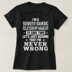 Business Banking Relationship Manager T-Shirt