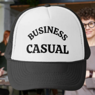 “Business Casual” – Funny Office Humor Trucker Hat