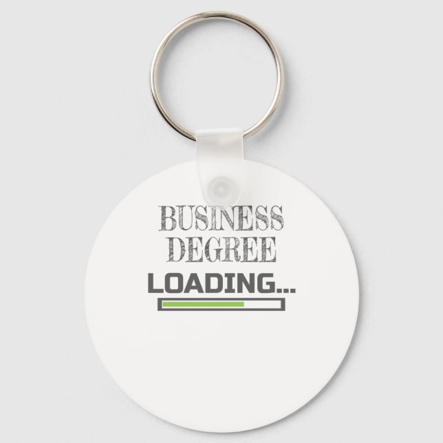 Business Degree Loading Business School Major Gift Key Ring (Front)