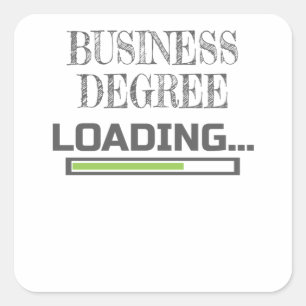 Business Degree Loading Business School Major Gift Square Sticker