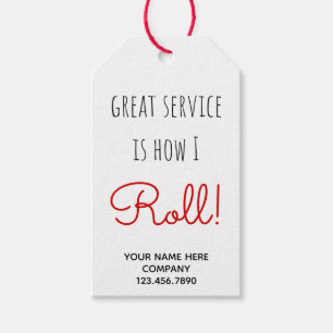 Business Great Service is How I Roll Gift Tags