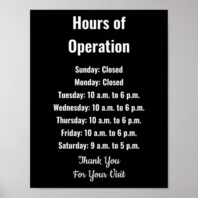 Business Hours of Operation Black & White Template Poster (Front)