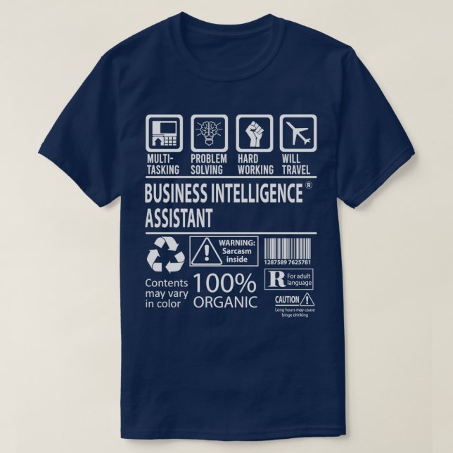 Business Intelligence Assistant MultiTasking Certi T-Shirt (Design Front)
