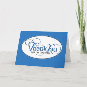 Business Interview Thank You in Blue Script Card