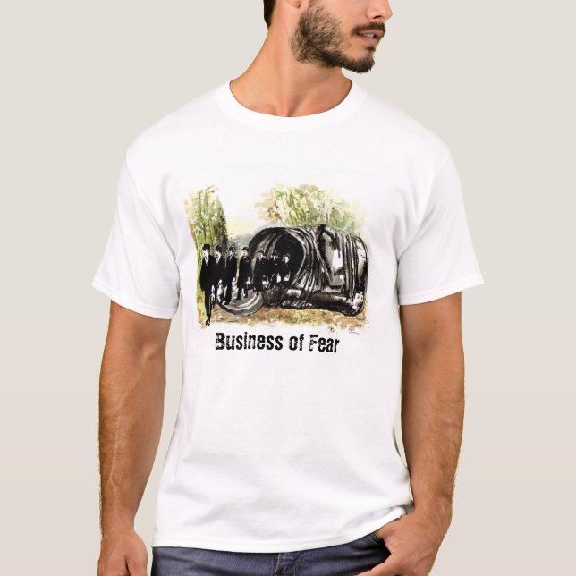Business of Fear T-Shirt (Front)