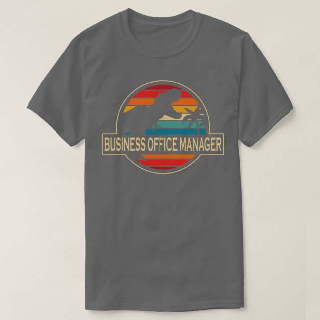 Business Office Manager Dinosaur T-Shirt (Design Front)