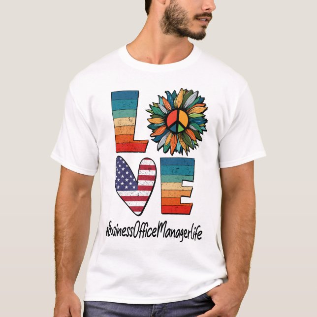 Business Office Manager Life Peace Love T-Shirt (Front)