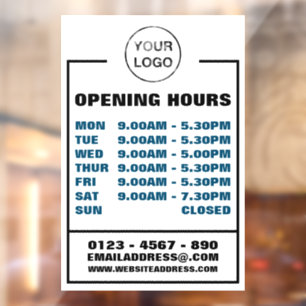 Business Opening Hours, Information and Logo Window Cling