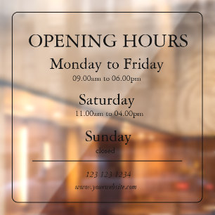 Business Opening Hours Sign   Window Cling
