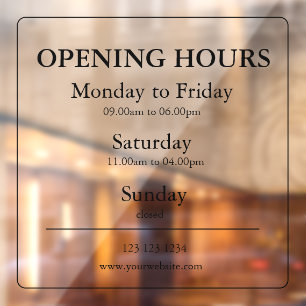 Business Opening Hours Sign   Window Cling